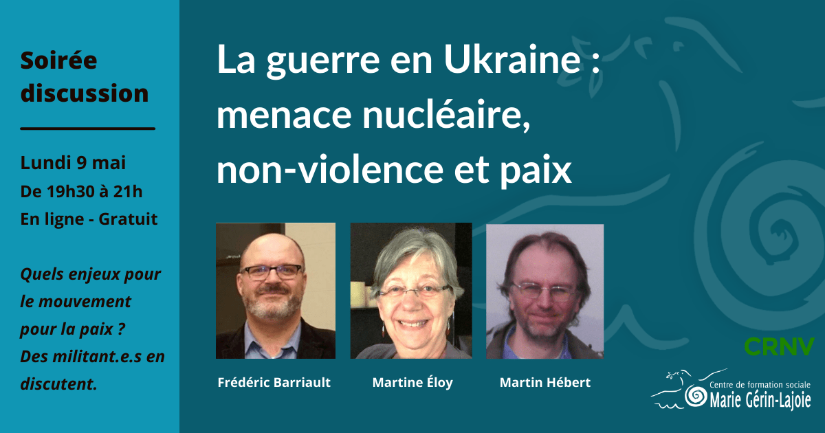 2022-05-09_Visuel La guerre en ukraine menace nucléaire non-violence et paix